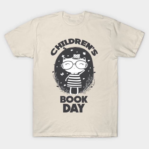 April 2nd - Children's Book Day T-Shirt by fistfulofwisdom
